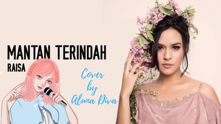 Mantan Terindah (short version) | Covered by Aluna Diva