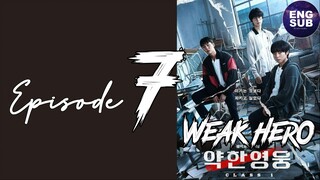 Weak Hero Class 1 (2022) Episode 7 Full English Sub (18080p)