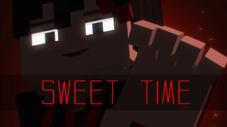 [ MEME | Minecraft ] Sweet Time 自设