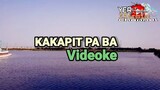 KAKAPIT PA BA KARAOKE AND LYRICS || original song by YER PANGAN #karaoke #songs #video #yerpangan