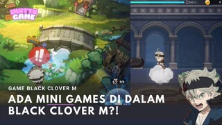 ADA MINI GAMES DI DALAM BLACK CLOVER M?!