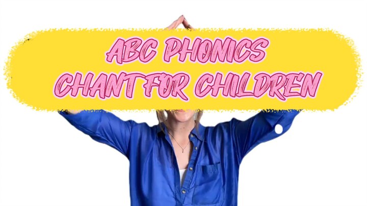 ABC Phonics Chant for Children