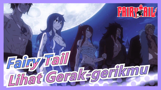 [Fairy Tail] Biar Aku Lihat Gerak-gerikmu, Baik?