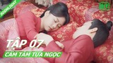 Cuộc sống ngọt ngào bắt đầu rồi | Cẩm Tâm Tựa Ngọc Tập 07 | iQiyi Vietnam