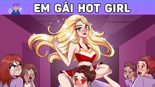 EM GÁI TÔI LÀ HOT GIRL | Phim hoạt hình | Buôn Chuyện Quanh Ta #BCQT