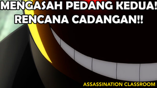 Koro Sensei Mengajarkan Tentang Rencana Cadangan ❗️❗️ - Assassination Classroom