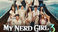 My Nerd Girl Season 3 Eps 8 ( end )