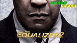 สปอยล์ เมื่อน้าล้างแค้นให้เพื่อนรัก The Equalizer 2(2018)