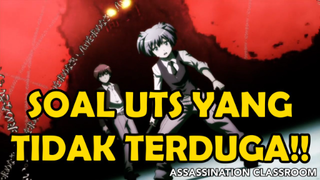 Saatnya Kelas 3E Menghadapi Ujian Tengah Semester ❗️❗️ - Assassination Classroom