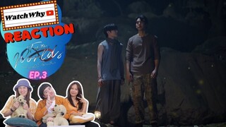 [ENG SUB] วอดวาย Reaction l Two Worlds โลกสองใบ ใจดวงเดียว EP.3 #TwoworldsEP3 🫂🌎 l WatchWhy