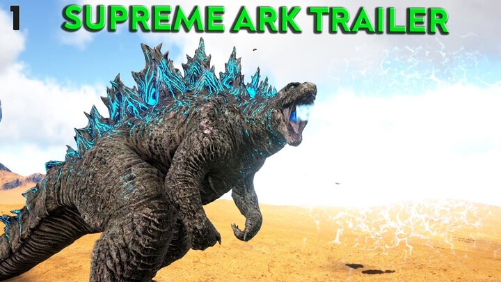 TRAILER Petualangan Baru Melawan Godzilla - Supreme Ark 1