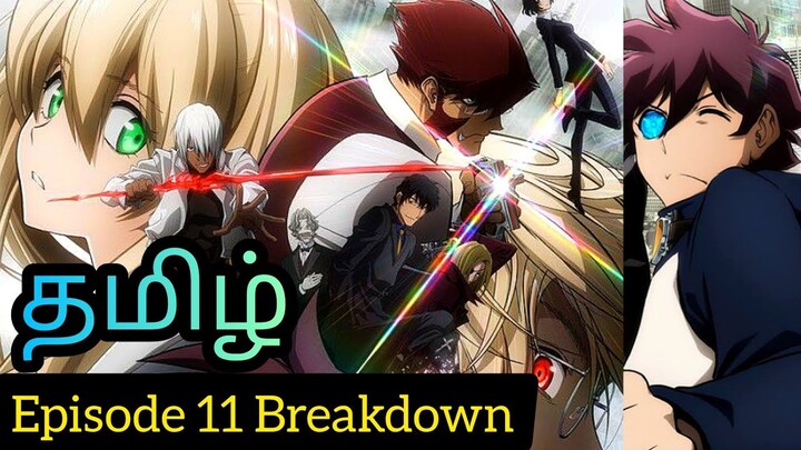 Blood Blockade Battlefront Episode 11 Tamil Breakdown (தமிழ்) 💥 | Kekkai Sensen Tamil