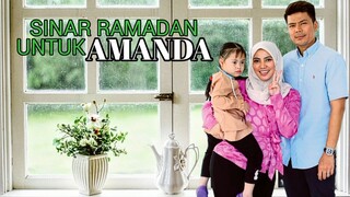 Telefilem Sinar Ramadan Untuk Amanda 2019