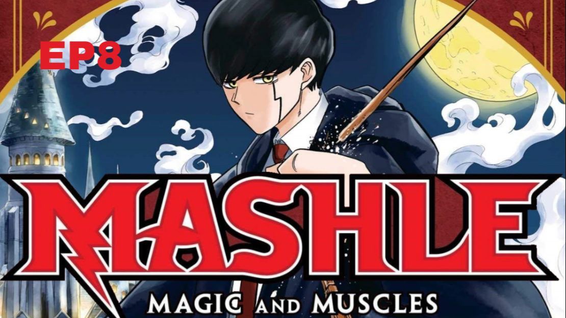mashle: magic and muscles — Mashle: Magic and Muscles Episode 08