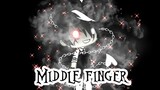 Middle Finger||GMVL||Rodny chan||continuación de freak