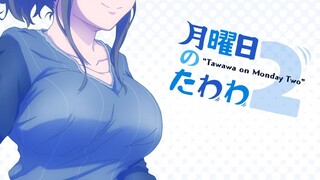 Takahashi Rie On Voicing a Voluptuous Character in Getsuyoubi no Tawawa - Shigohaji