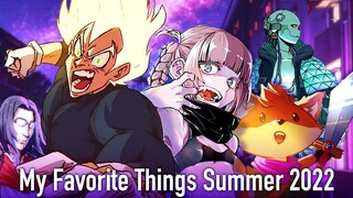 My Favorite Things Summer 2022