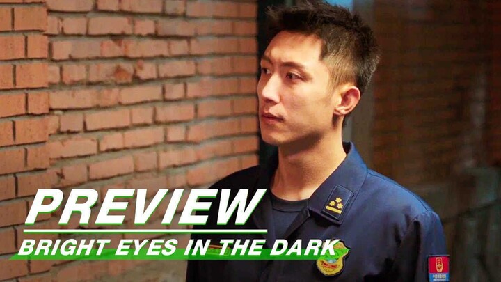 EP36 Preview | Bright Eyes in the Dark | 他从火光中走来 | iQIYI