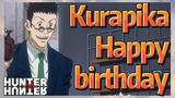 Kurapika Happy birthday