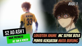 Lanjutan Anime Sepak Bola Youth #Vol12