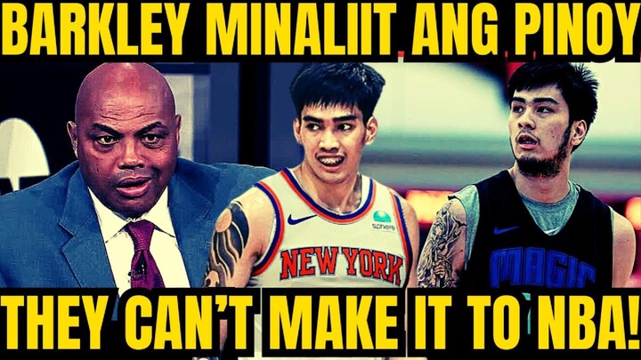 CHARLES BARKLEY MINALIIT ANG MGA PINOY HOOPERS! IMPOSIBLE DAW MAKAPASOK ANG MGA FILIPINO SA NBA