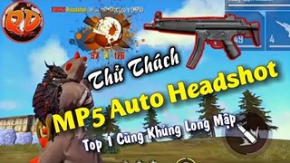 FreeFire | Thử Thách Siêu Phẩm Mp5 Lấy Top 1 - Bắn Là Headshot | KQD2K