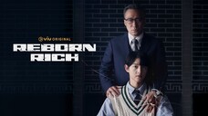 Reborn Rich Episode 2 [Malay Sub]