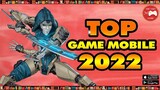 TOP GAME || TOP 9 GAME MOBILE 2022 - CH Play Vote || Thư Viện Game