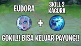 Eudora HACK skill 2 Kagura 😱 WTF