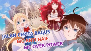 MC Anti Naif dan Pasti Over Power ✓ | Rekomendasi Anime