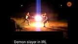Demon slayer in real life