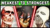 All 19 Titan Shifters RANKED from Weakest to Strongest! (Attack on Titan / Shingeki no Kyojin)