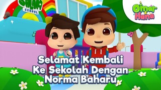 Omar & Hana | Selamat Kembali Ke Sekolah