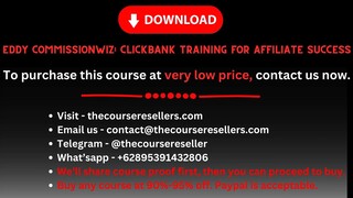 Eddy CommissionWiz Clickbank Training for Affiliate Success