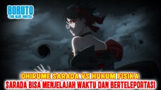 OHIRUME SARADA VS HUKUM FISIKA❗BISA JELAJAHI WAKTU DAN BERTELEPORTASI❗INI PEMICU AKTIFNYA MANGEKYOU❗