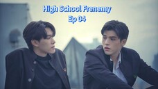 High School Frenemy ep 04 (sub indo)