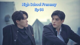 High School Frenemy ep 04 (sub indo)