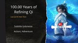 100.00 Years of Refining Qi [ episode 135 ]