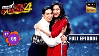 India’s Best Dancer Season 4 Episode 9 | India’s Best Dancer Tv Show | Indian Dance Tv Show