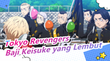 [Tokyo Revengers]Keisuke Adalah Pria Lembut yang Sangat Keren dan Kuat, Dia Mencintai Tokyo Manji