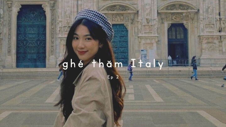 tới thăm nước Ý 🇮🇹 | tập 2: milan và turin | italy travel vlog