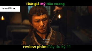 Tóm Tắt Tây du ký 11 1  #phimcotrong