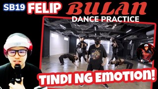 FELIP   'Bulan' Dance Practice | TINDI ng ENERGY at EMOSYON | REACTION