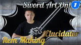 [Item Making] THE Shining Black Sword "Elucidator"_1