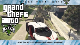 GTA 5 Thug Life #6 (GTA 5 WINS FAILS & FUNNY MOMENTS )