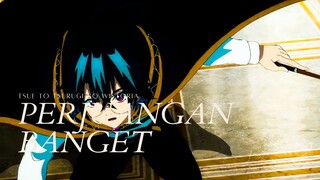 Tsue To Tsurugi No Wistoria l Perjuangan Banget l AMV