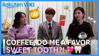 Coffee, Do Me a Favor - Exclusive Interview | Sweet Tooth or not? Guess the Drink! | Korean Drama