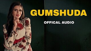 GUMSHUDA | LATEST SONG 2024