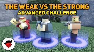 The Weak vs the Strong | Advanced Challenge | Tower Blitz [ROBLOX]