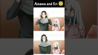 Aizawa and Eri 🥰 🥰 #memes #mha #anime #short